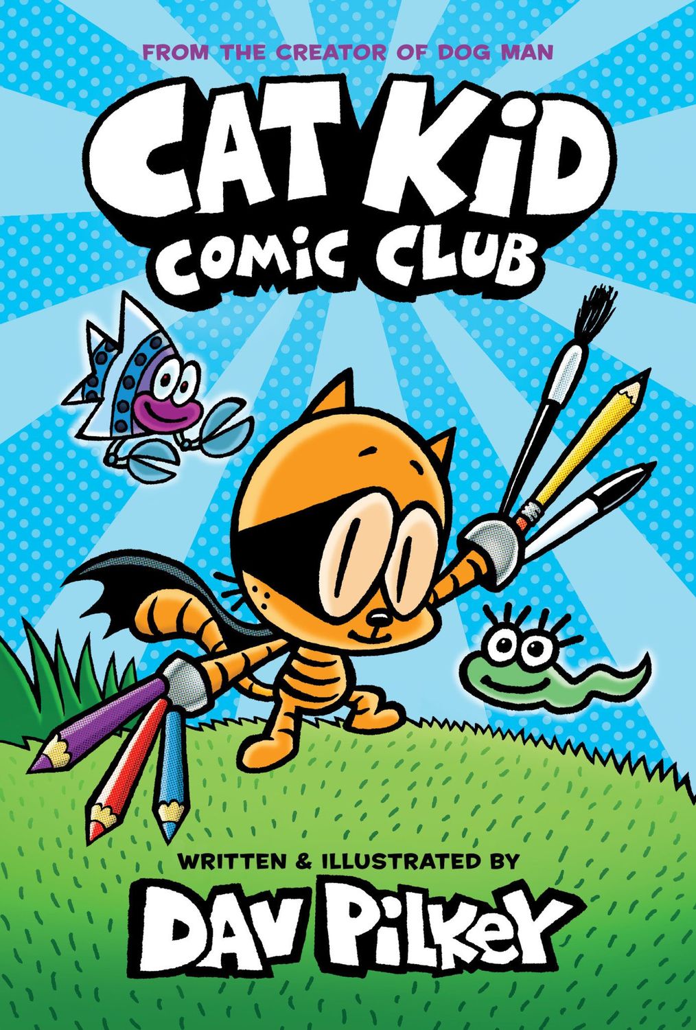 Cat Kid Comic Club (Cat Kid Comic Club #1) by Dav Pilkey
