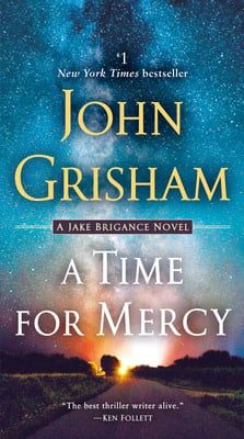 A Time for Mercy (Jake Brigance #3) by John Grisham