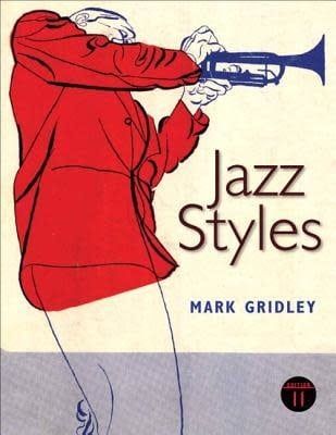 Jazz Styles by Mark C. Gridley