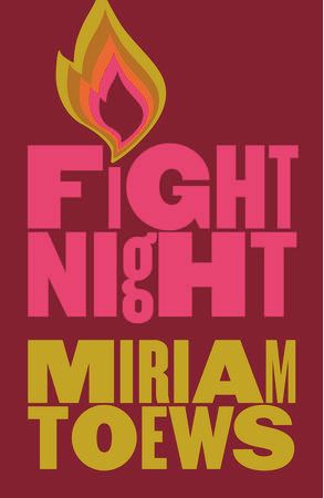 Fight Night by Miriam Toews