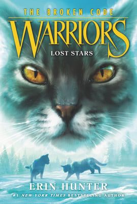 Lost Stars (Warriors: The Broken Code #1) by Erin Hunter