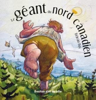 Le geant du Nord canadien by Réjean Roy