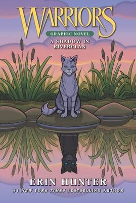 A Shadow in Riverclan (Warriors Graphic Novel #1) by Erin Hunter