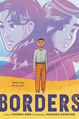 Borders: Graphic Novel by Thomas King,  Natasha Donovan