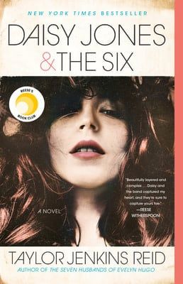 Daisy Jones &amp; The Six by Taylor Jenkins Reid