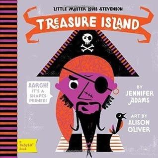 Treasure Island: A BabyLit® Shapes Primer by Jennifer Adams,  Alison Oliver