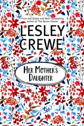 Her Mother’s Daughter by Lesley Crewe