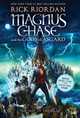 The Ship of the Dead (Magnus Chase and the Gods of Asgard #3) by Rick Riordan