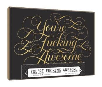 You&#39;re Fucking Awesome Notecards: 12 Notecards &amp; Envelopes by Calligraphuck