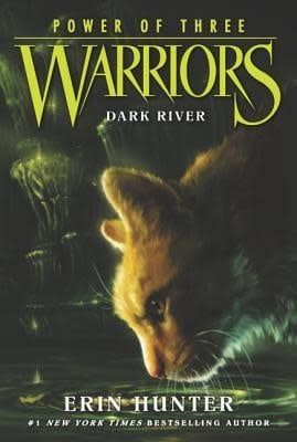 Dark River (Warriors: Power of Three #2) by Erin Hunter