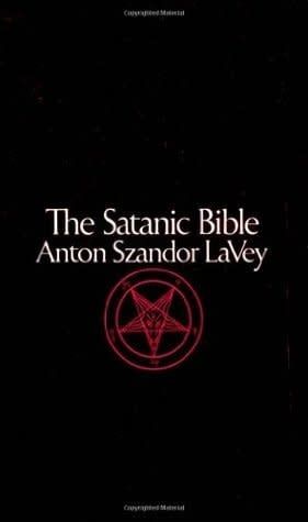 The Satanic Bible by Anton Szandor LaVey