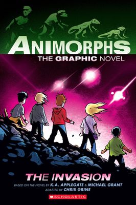 The Invasion (Animorphs Graphix #1) by K.A. Applegate,  Michael Grant,  Chris Grine
