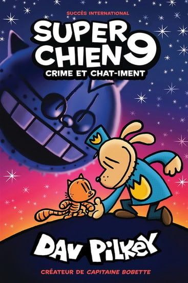 Crime et chat-iment T.09 De Dav Pilkey