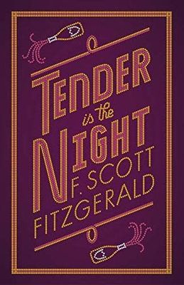 Tender is the Night by F. Scott Fitzgerald