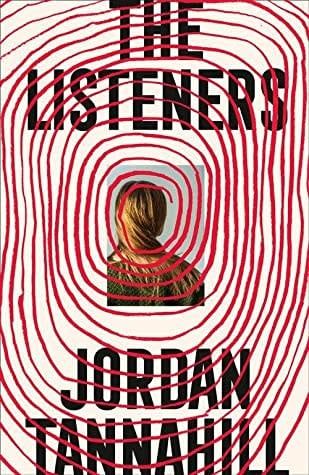 The Listeners by Jordan Tannahill