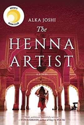 The Henna Artist (The Henna Artist #1) by Alka Joshi