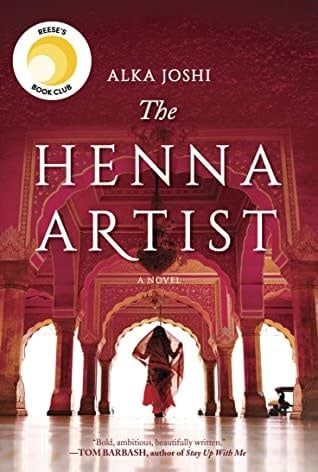 The Henna Artist (The Henna Artist #1) by Alka Joshi
