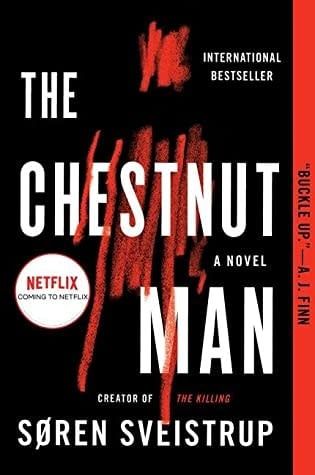 The Chestnut Man by Søren Sveistrup,  Caroline Waight