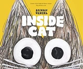 Inside Cat by Brendan Wenzel