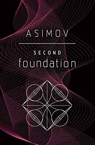 Second Foundation (Foundation #5) by Isaac Asimov