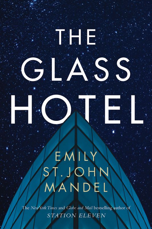 The Glass Hotel by Emily St. John Mandel