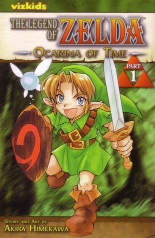 The Legend of Zelda: Ocarina of Time - Part 1 (The Legend of Zelda #1) by Akira Himekawa