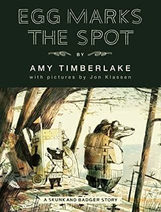 Egg Marks the Spot (Skunk and Badger #2) by Amy Timberlake, Jon Klassen