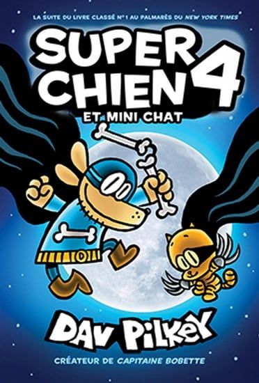 Super Chien et Mini Chat (Super Chien #4) De Dav Pilkey