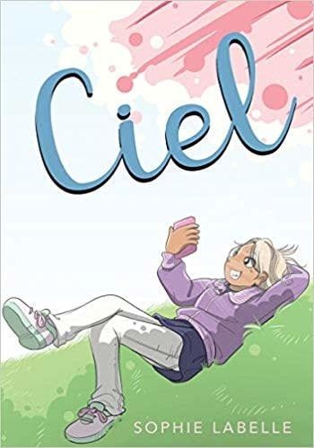 Ciel by Sophie Labelle, David Homel