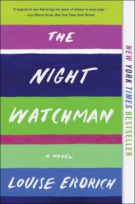 The Night Watchman by Louise Erdrich