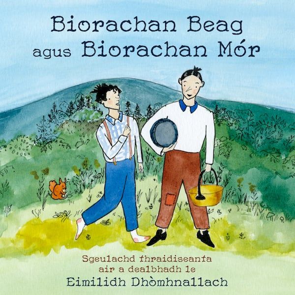 Biorachan Beag agus Biorachan Mór by Eimilidh Dhòmhnallach, Emily MacDonald