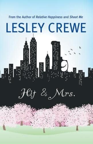 Hit &amp; Mrs. by Lesley Crewe