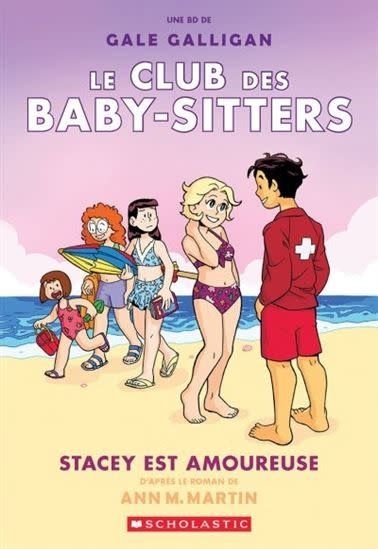 Stacey est amoureuse (Club des baby-sitters #07) De Ann M Martin, Gale Galligan