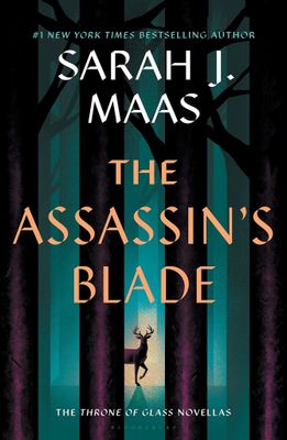 The Assassin&#39;s Blade (Throne of Glass #0) by Sarah J. Maas