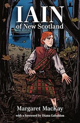 Iain of New Scotland by Margaret Mackay