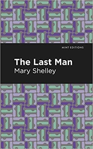 The Last Man by Mary Wollstonecraft Shelley