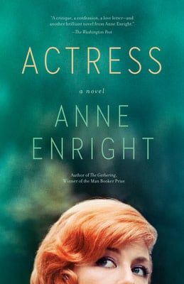Actress by Anne Enright