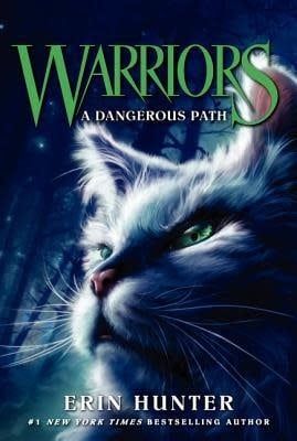 A Dangerous Path (Warriors: The Prophecies Begin #5) by Erin Hunter