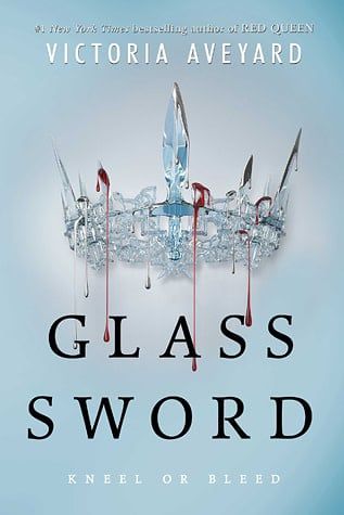 Glass Sword (Red Queen #2) by Victoria Aveyard