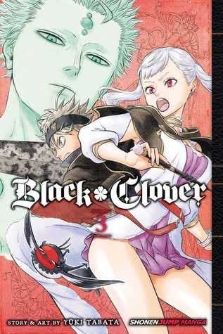 Black Clover, Vol. 3 by Yûki Tabata