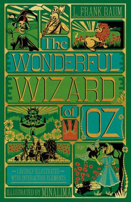 The Wonderful Wizard of Oz Interactive [Illustrated with Interactive Elements] by L. Frank Baum,  MinaLima Design