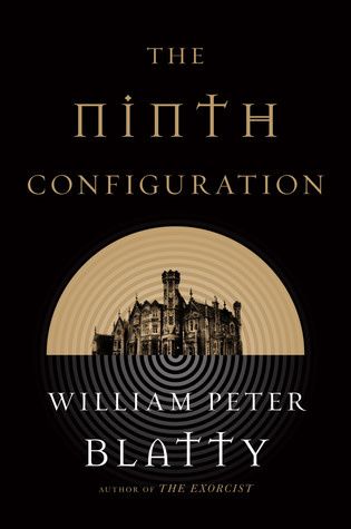 The Ninth Configuration by William Peter Blatty