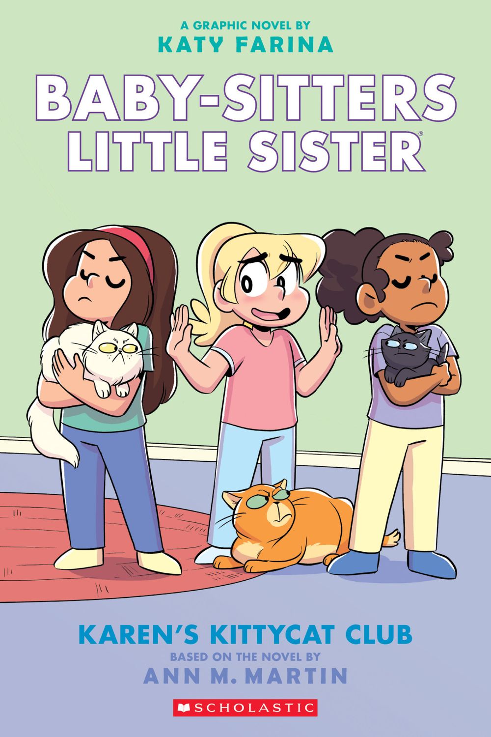 Karen&#39;s Kittycat Club (Baby-sitters Little Sister #4) (Baby-Sitters Little Sister Graphic Novels #4) by Katy Farina, Ann M. Martin