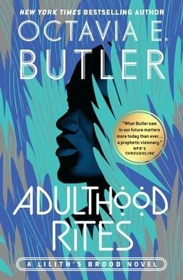 Adulthood Rites (Xenogenesis #2) by Octavia E. Butler