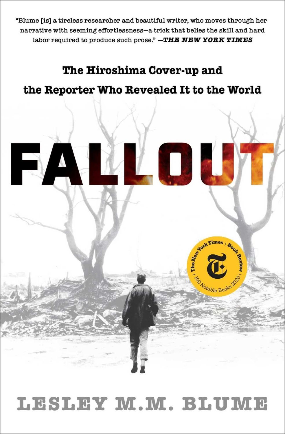 Fallout: The Hiroshima Cover-up and the Reporter Who Revealed It to the World by Lesley M.M. Blume