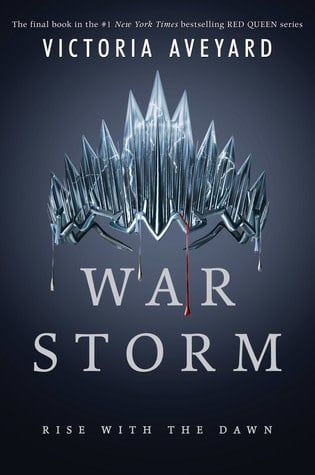 War Storm (Red Queen #4) by Victoria Aveyard