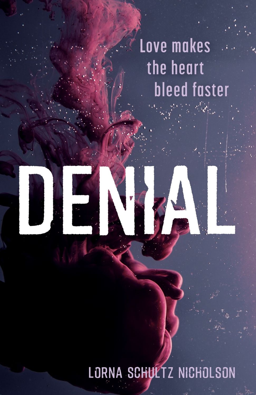 Denial By Lorna Schultz Nicholson