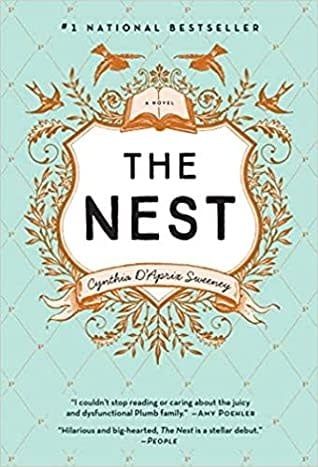 The Nest by Cynthia D&#39;Aprix Sweeney