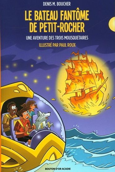 Le Bateau fantôme de petit-rocher De Denis Boucher, Paul Roux