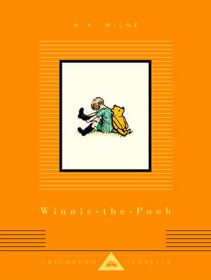 Winnie-The-Pooh: Illustrated by Ernest H. Shepard by A.A. Milne, Ernest H. Shepard
